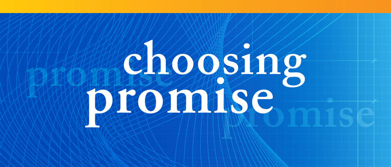 Choosing Promise graphic Choosing Promise graphic