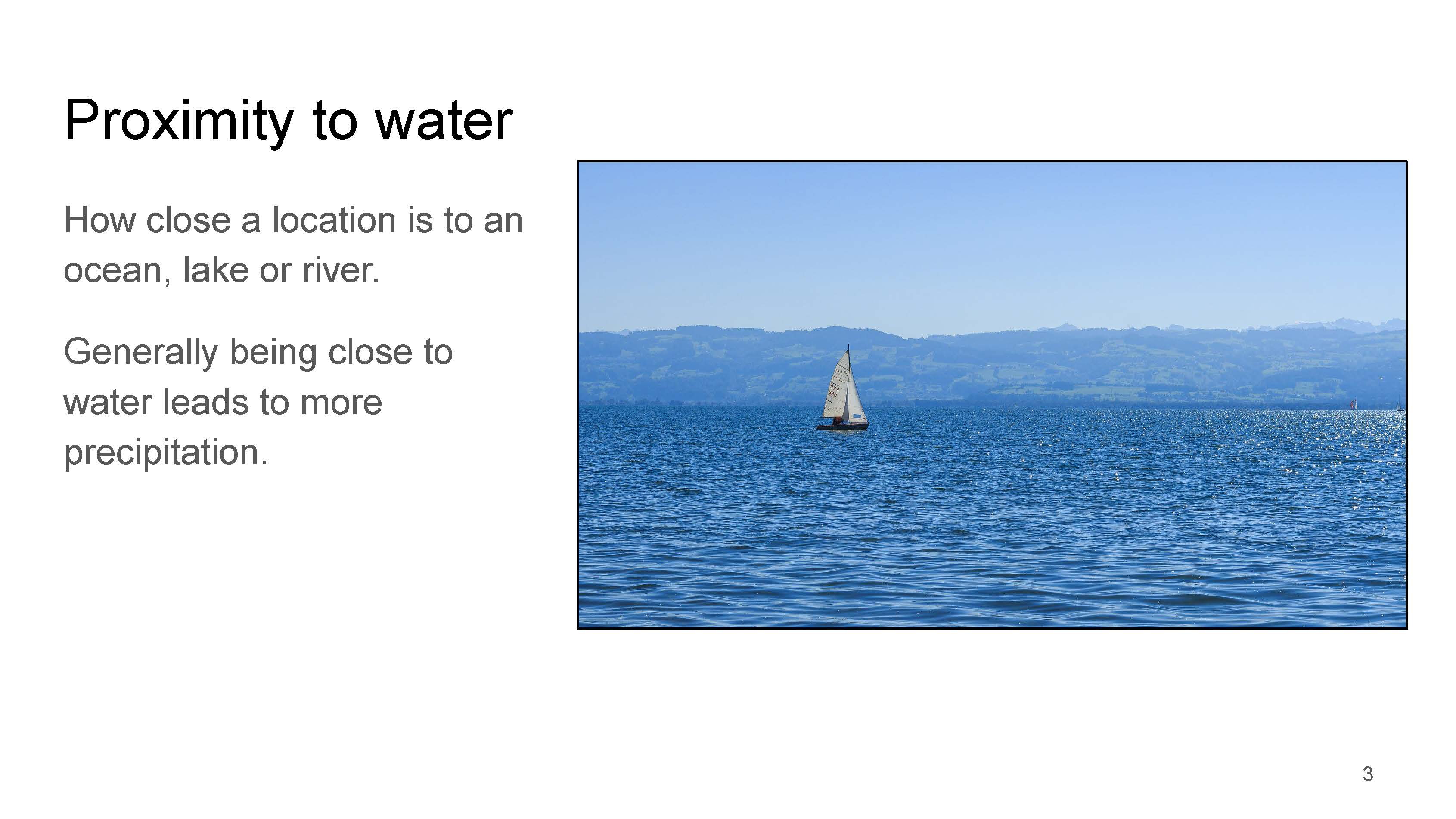 Factors that can influence climate_proximity to water Factors that can influence climate_proximity to water