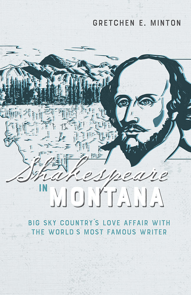 Shakespeare in Montana Cover Shakespeare in Montana Cover