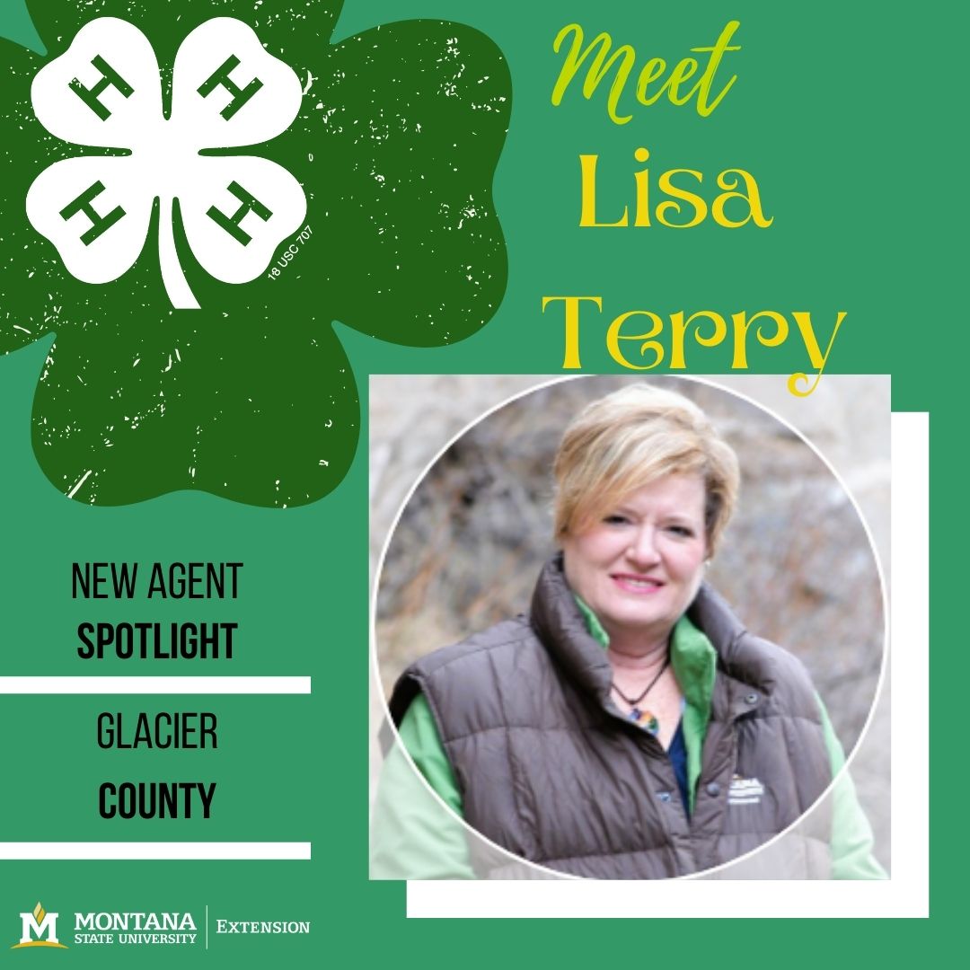 Lisa Terry Glacier County Agent Lisa Terry Glacier County Agent