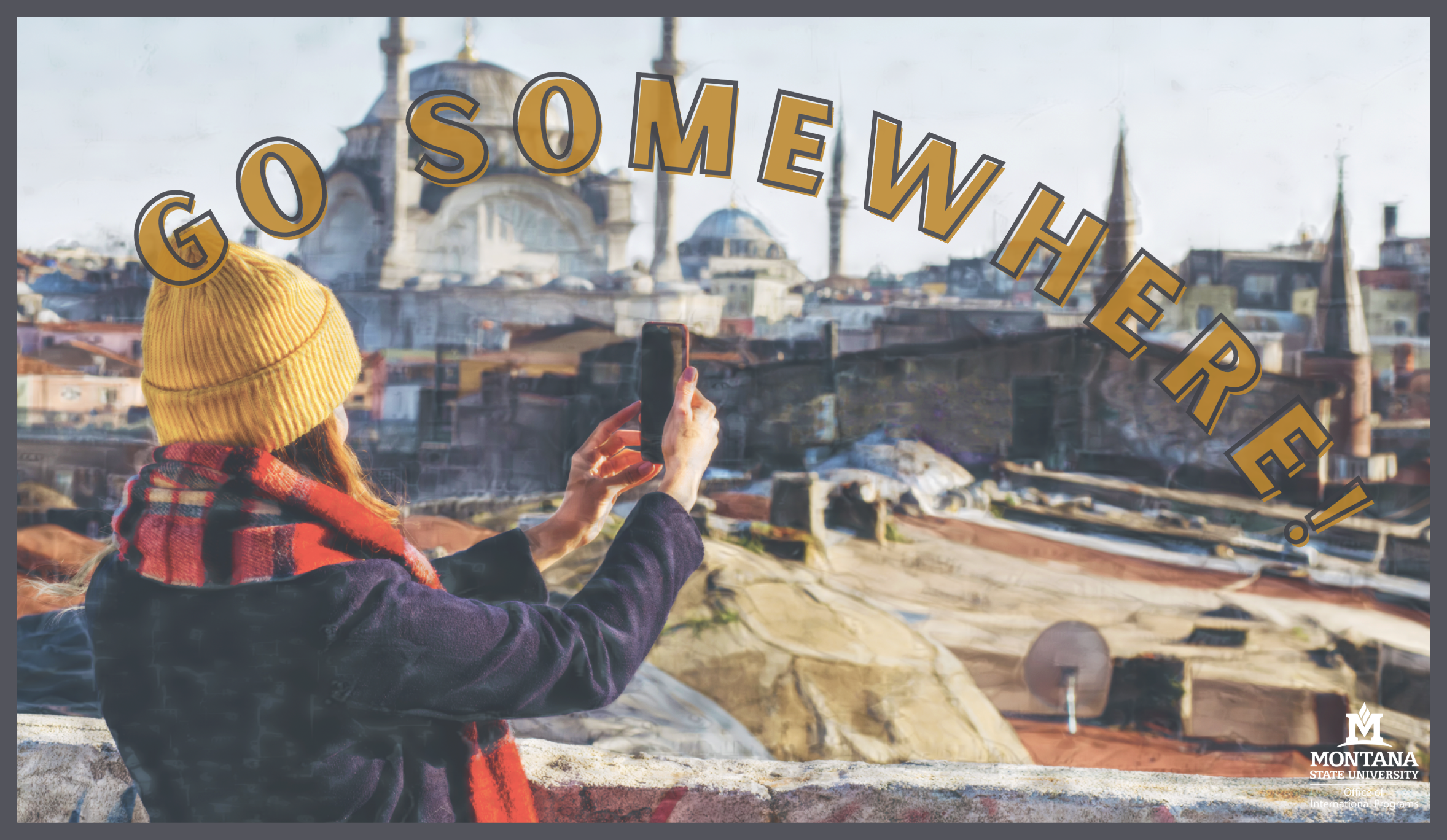 Go Somewhere!