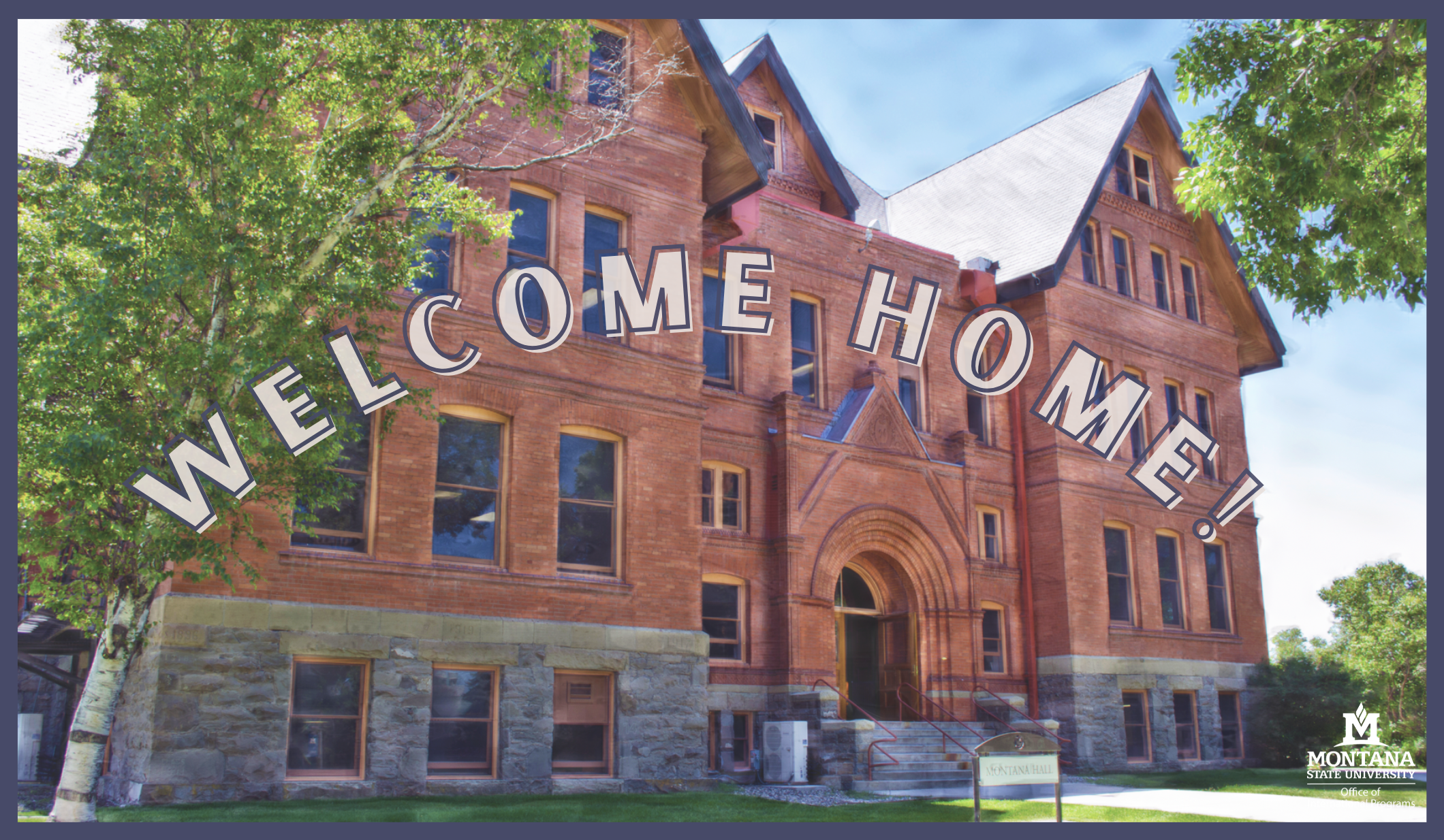 Welcome Home!