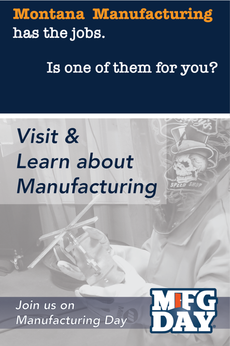 Pintrest Montana Manufacturing Has the jobs. Is one of them for you? Visit and Learn about Manufacturing. Join Us on Manufacturing day. Logo MFGDay