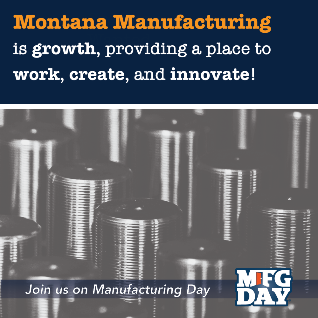 Instagram Montana Manufacturing is growth, providing a place to work create innovate
