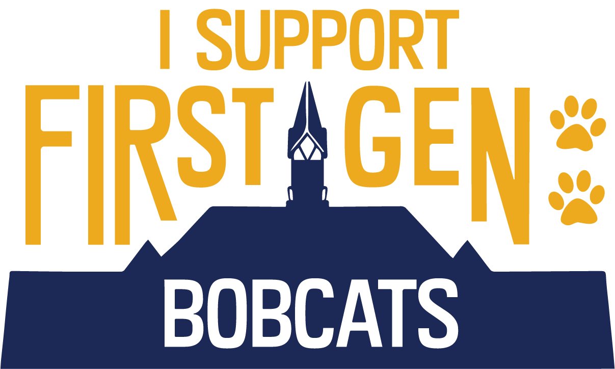 I Support First Gen Bobcats I Support First Gen Bobcats